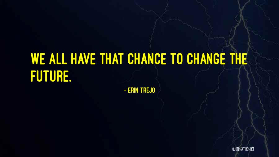 675 Lt Quotes By Erin Trejo 675 Lt Quotes By Erin Trejo