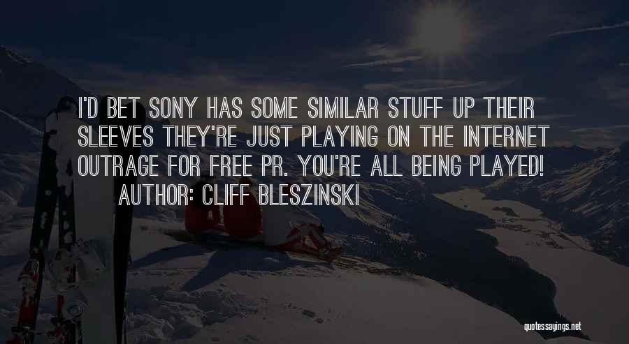 Cliff Bleszinski Quotes: I'd Bet Sony Has Some Similar Stuff Up Their Sleeves They're Just Playing On The Internet Outrage For Free Pr.