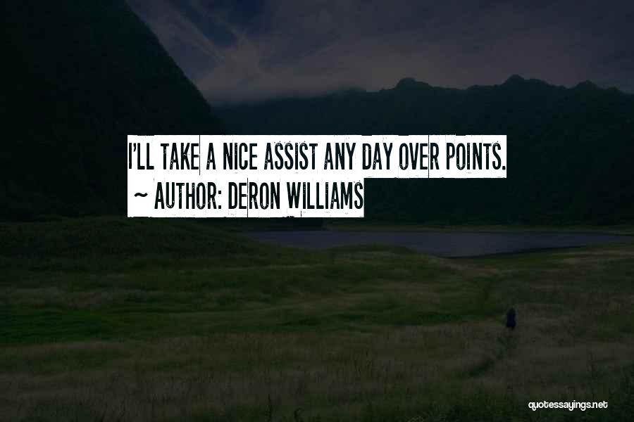 Deron Williams Quotes: I'll Take A Nice Assist Any Day Over Points.