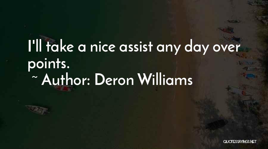 Deron Williams Quotes: I'll Take A Nice Assist Any Day Over Points.
