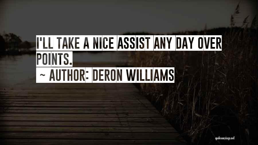 Deron Williams Quotes: I'll Take A Nice Assist Any Day Over Points.