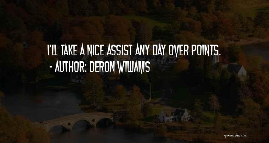 Deron Williams Quotes: I'll Take A Nice Assist Any Day Over Points.