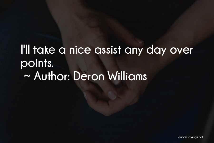 Deron Williams Quotes: I'll Take A Nice Assist Any Day Over Points.