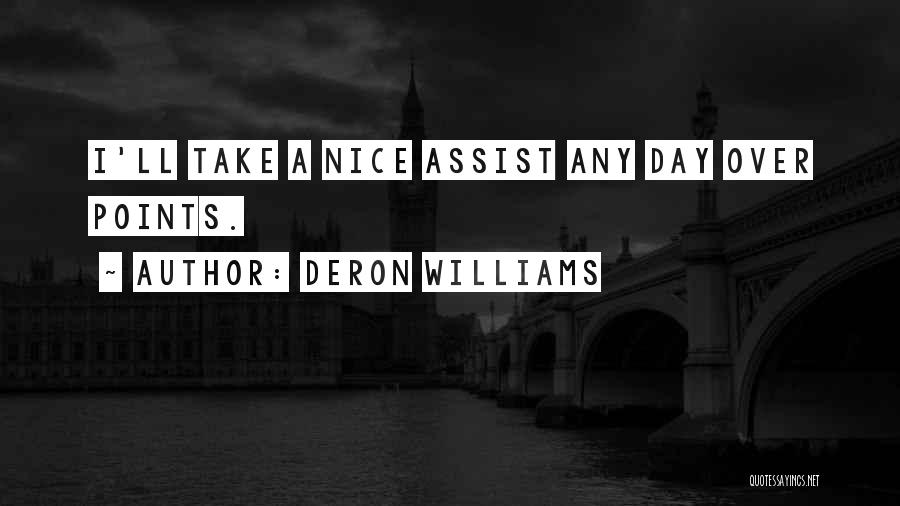 Deron Williams Quotes: I'll Take A Nice Assist Any Day Over Points.