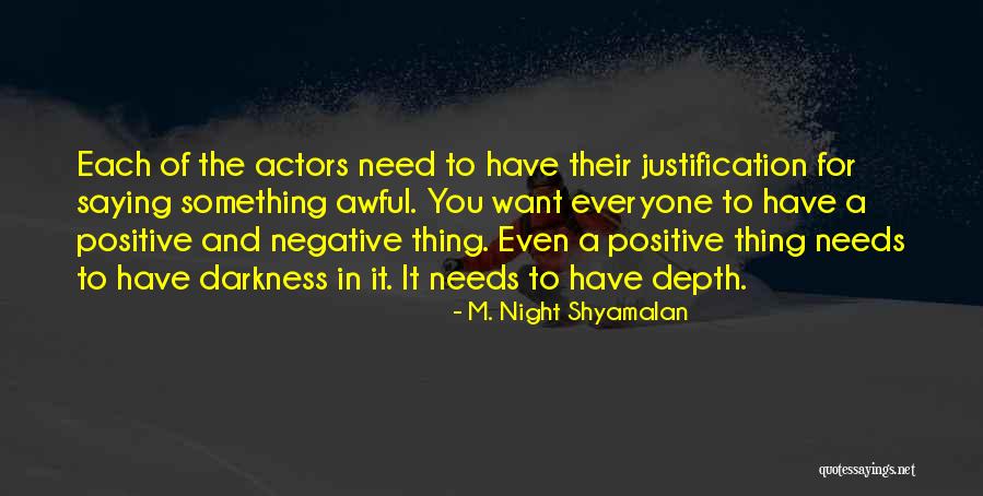 67dfr Quotes By M. Night Shyamalan 67dfr Quotes By M. Night Shyamalan