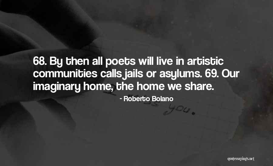 68 Quotes By Roberto Bolano 68 Quotes By Roberto Bolano
