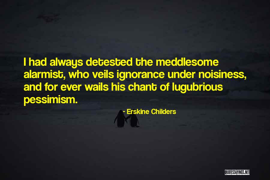 680 Area Quotes By Erskine Childers 680 Area Quotes By Erskine Childers