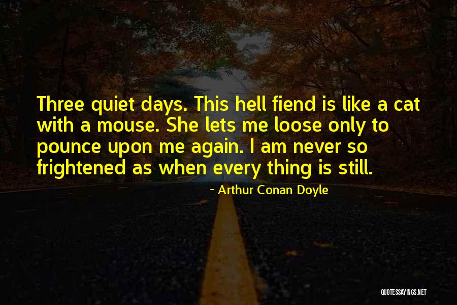680 The Fan Quotes By Arthur Conan Doyle 680 The Fan Quotes By Arthur Conan Doyle
