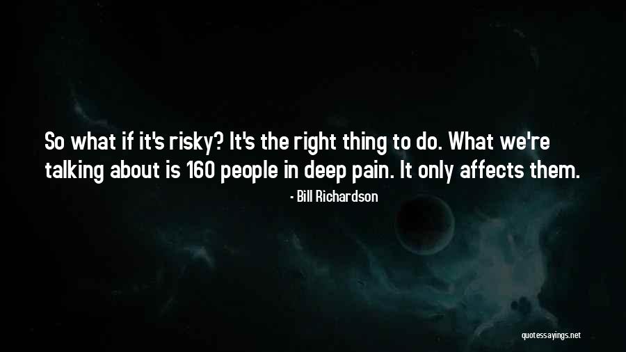 6828311923 Quotes By Bill Richardson 6828311923 Quotes By Bill Richardson