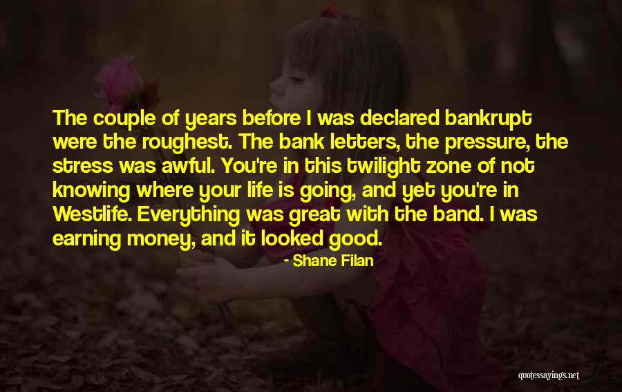 6828311923 Quotes By Shane Filan 6828311923 Quotes By Shane Filan