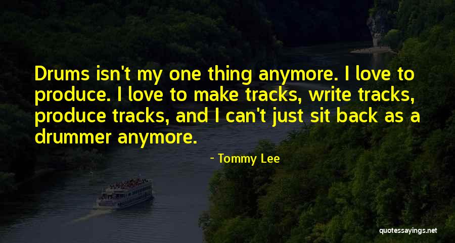 686 Smith Quotes By Tommy Lee 686 Smith Quotes By Tommy Lee