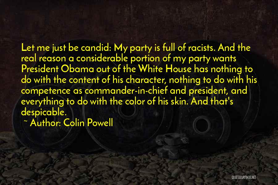 Colin Powell Quotes: Let Me Just Be Candid: My Party Is Full Of Racists. And The Real Reason A Considerable Portion Of My