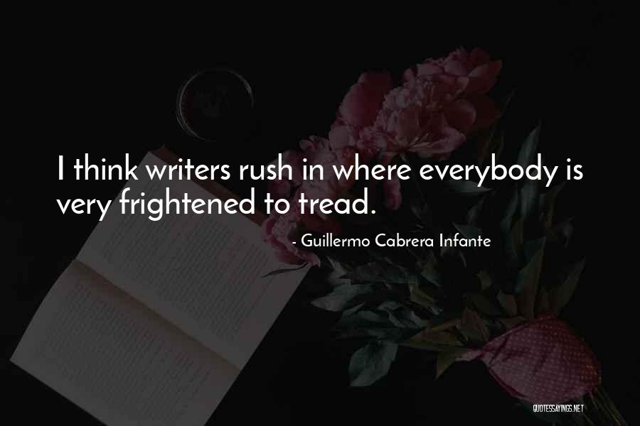 68803 Quotes By Guillermo Cabrera Infante 68803 Quotes By Guillermo Cabrera Infante