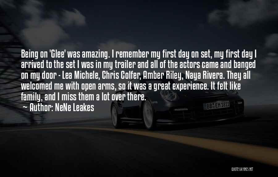 NeNe Leakes Quotes: Being On 'glee' Was Amazing. I Remember My First Day On Set, My First Day I Arrived To The Set