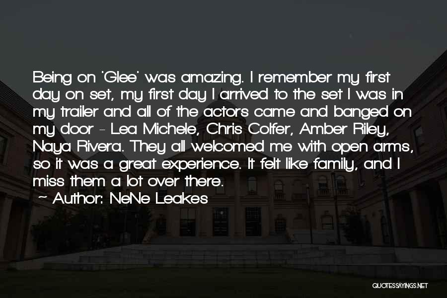 NeNe Leakes Quotes: Being On 'glee' Was Amazing. I Remember My First Day On Set, My First Day I Arrived To The Set