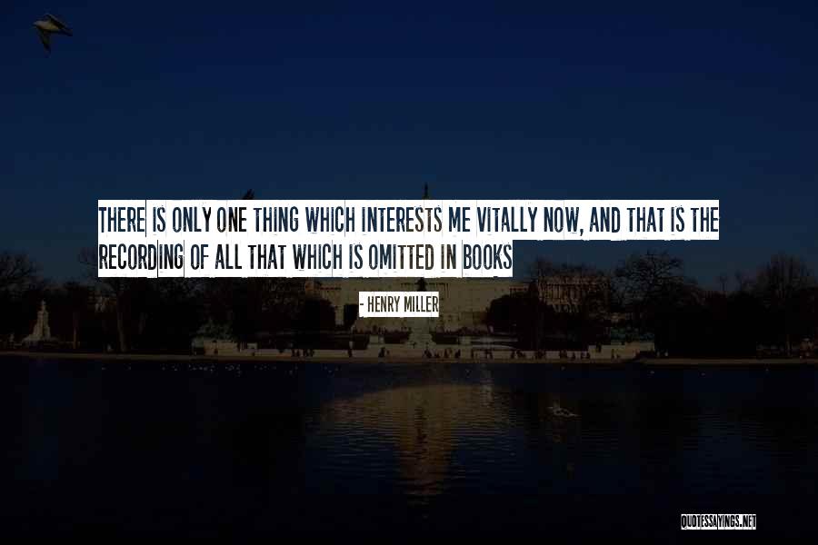 689 Credit Quotes By Henry Miller 689 Credit Quotes By Henry Miller