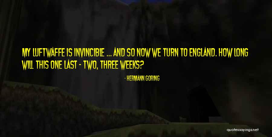690 Duke Quotes By Hermann Goring 690 Duke Quotes By Hermann Goring
