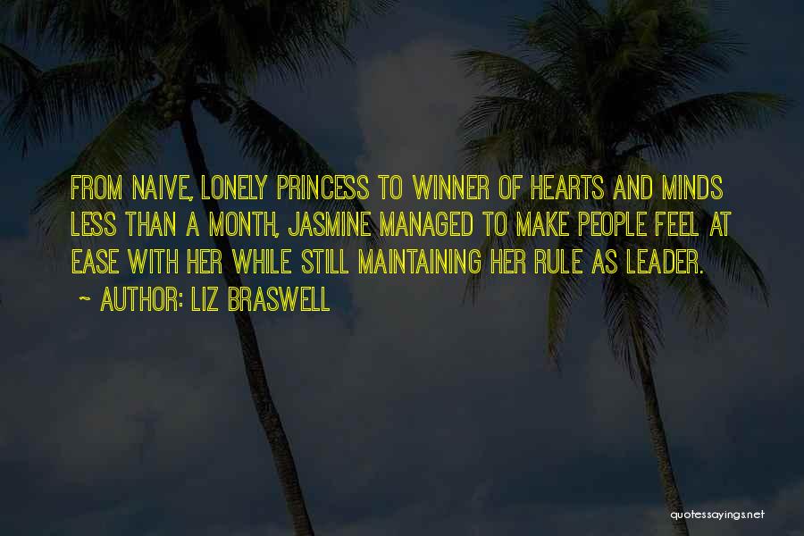 Liz Braswell Quotes: From Naive, Lonely Princess To Winner Of Hearts And Minds Less Than A Month, Jasmine Managed To Make People Feel