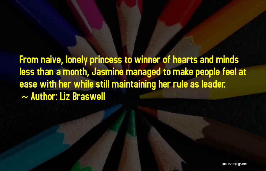 Liz Braswell Quotes: From Naive, Lonely Princess To Winner Of Hearts And Minds Less Than A Month, Jasmine Managed To Make People Feel