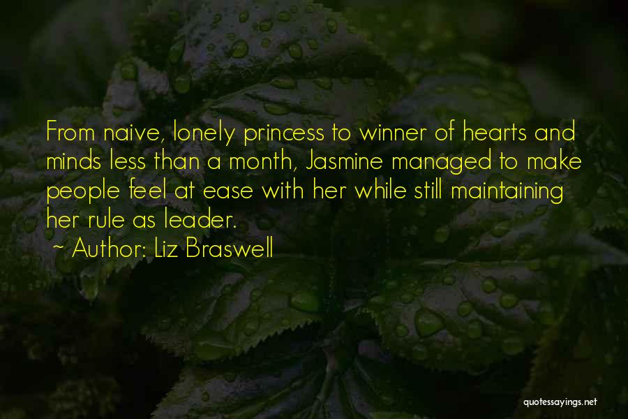 Liz Braswell Quotes: From Naive, Lonely Princess To Winner Of Hearts And Minds Less Than A Month, Jasmine Managed To Make People Feel