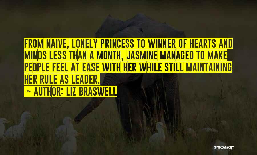 Liz Braswell Quotes: From Naive, Lonely Princess To Winner Of Hearts And Minds Less Than A Month, Jasmine Managed To Make People Feel