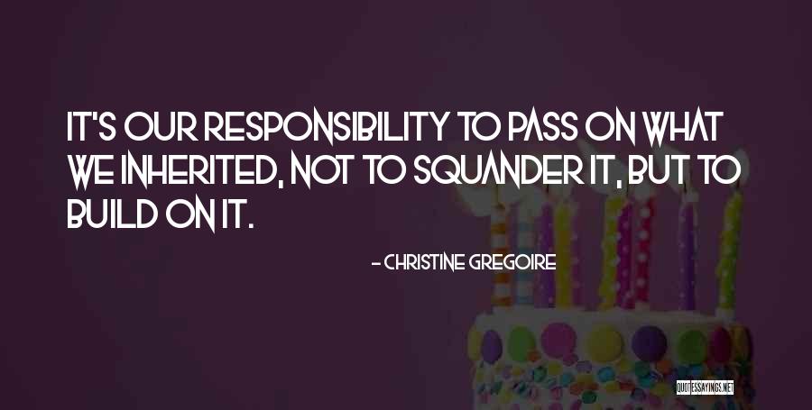 6933 Quotes By Christine Gregoire 6933 Quotes By Christine Gregoire