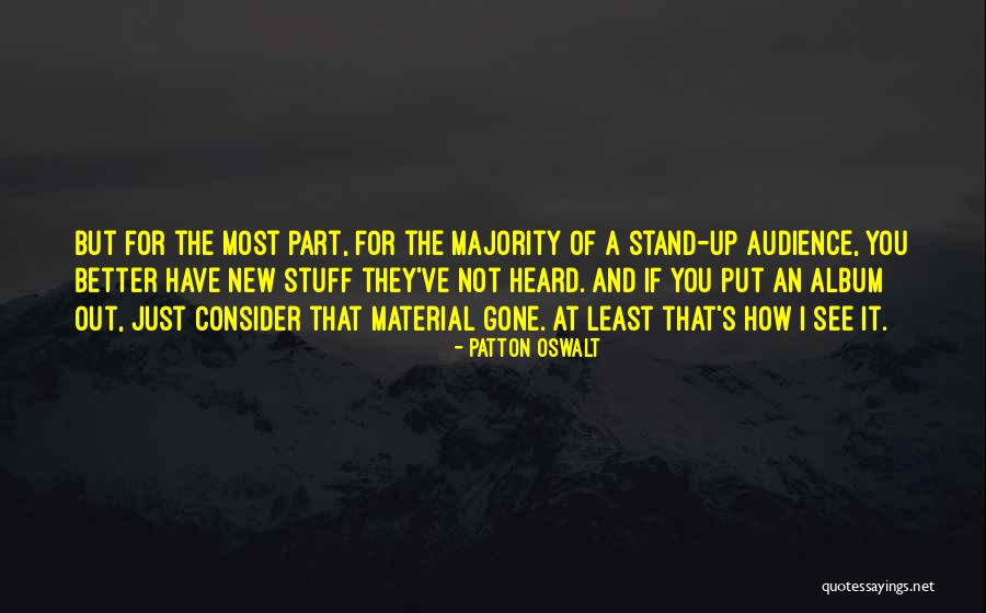 6933 Quotes By Patton Oswalt 6933 Quotes By Patton Oswalt