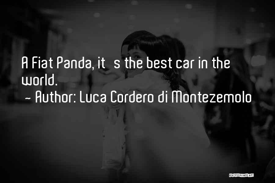 Luca Cordero Di Montezemolo Quotes: A Fiat Panda, It's The Best Car In The World.