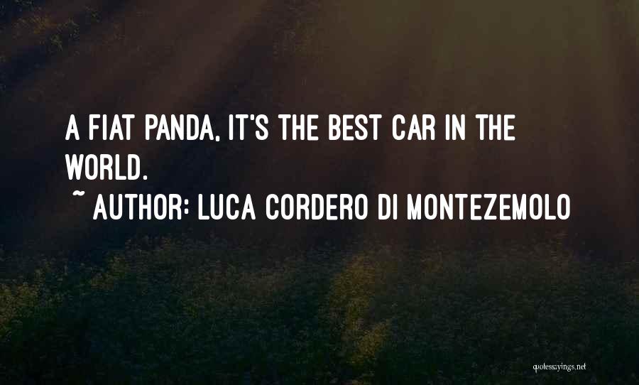 Luca Cordero Di Montezemolo Quotes: A Fiat Panda, It's The Best Car In The World.