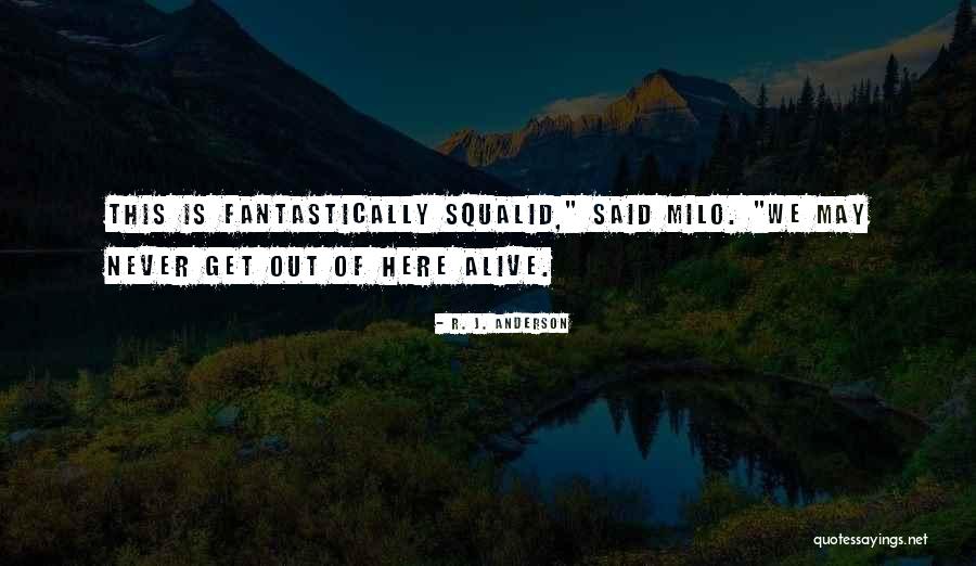 6945 Quotes By R. J. Anderson