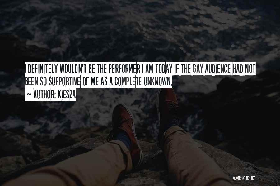 Kiesza Quotes: I Definitely Wouldn't Be The Performer I Am Today If The Gay Audience Had Not Been So Supportive Of Me