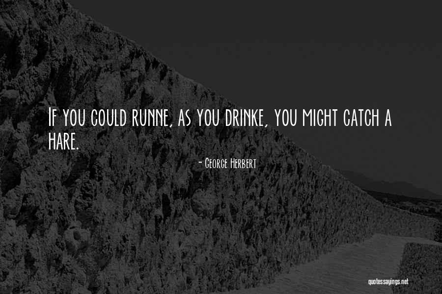 6982840402 Quotes By George Herbert 6982840402 Quotes By George Herbert