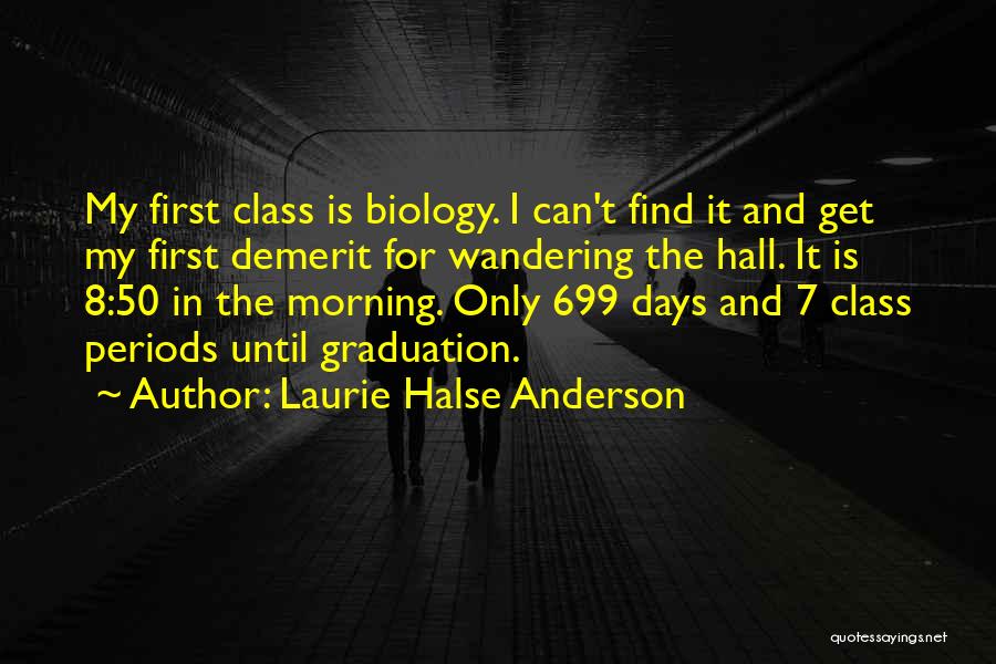 699 Quotes By Laurie Halse Anderson