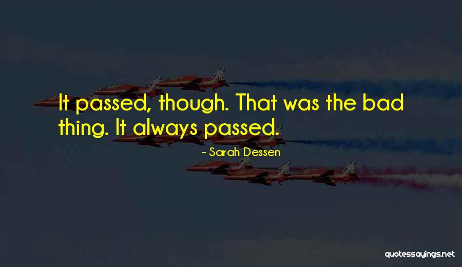 69daydream Quotes By Sarah Dessen