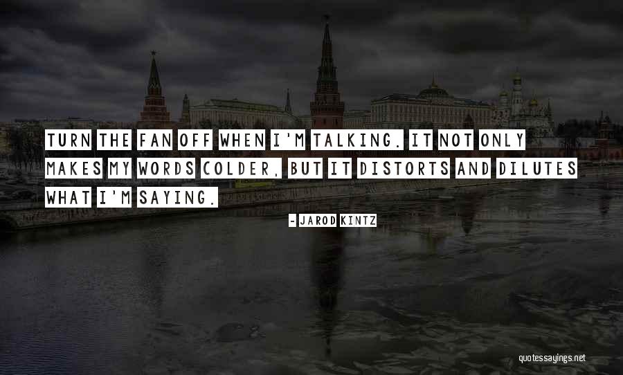 6e7z 9a332 B Quotes By Jarod Kintz 6e7z 9a332 B Quotes By Jarod Kintz