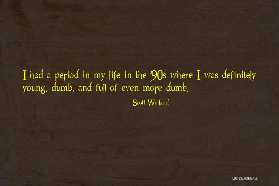 6ers Quotes By Scott Weiland 6ers Quotes By Scott Weiland