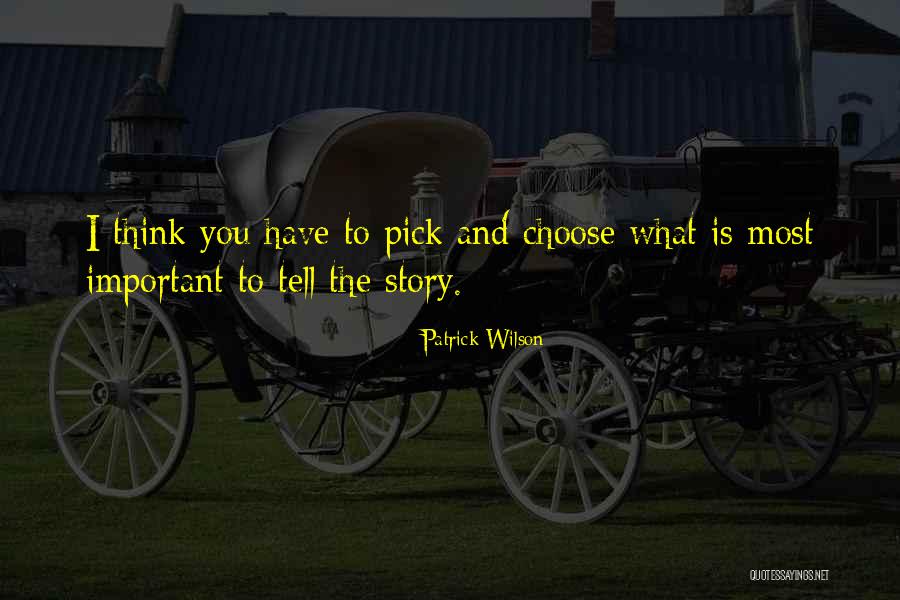6forum Quotes By Patrick Wilson 6forum Quotes By Patrick Wilson