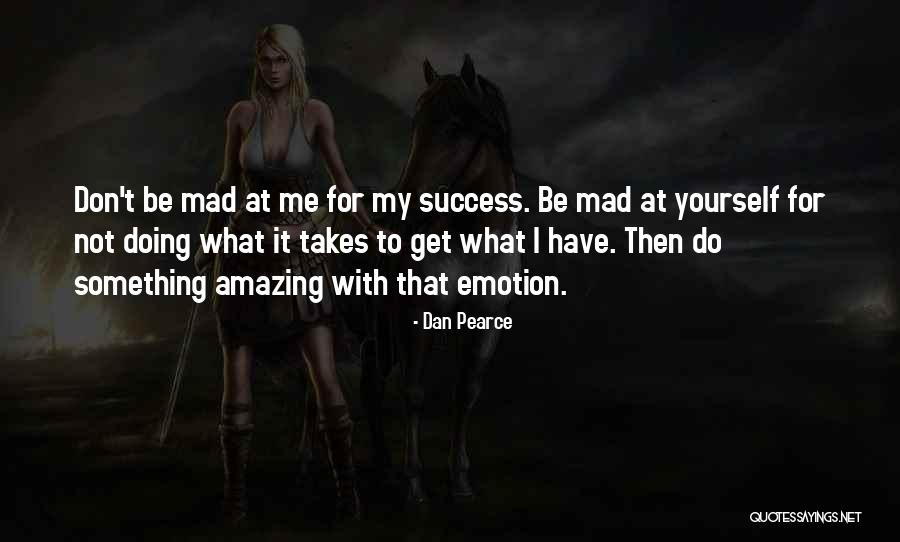 6ft Beard Quotes By Dan Pearce 6ft Beard Quotes By Dan Pearce