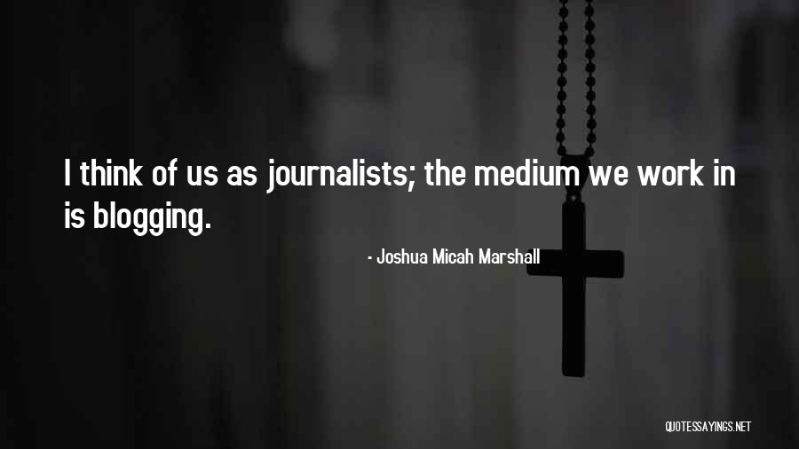 6ity9ine Quotes By Joshua Micah Marshall 6ity9ine Quotes By Joshua Micah Marshall