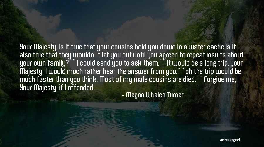 6one Quotes By Megan Whalen Turner 6one Quotes By Megan Whalen Turner