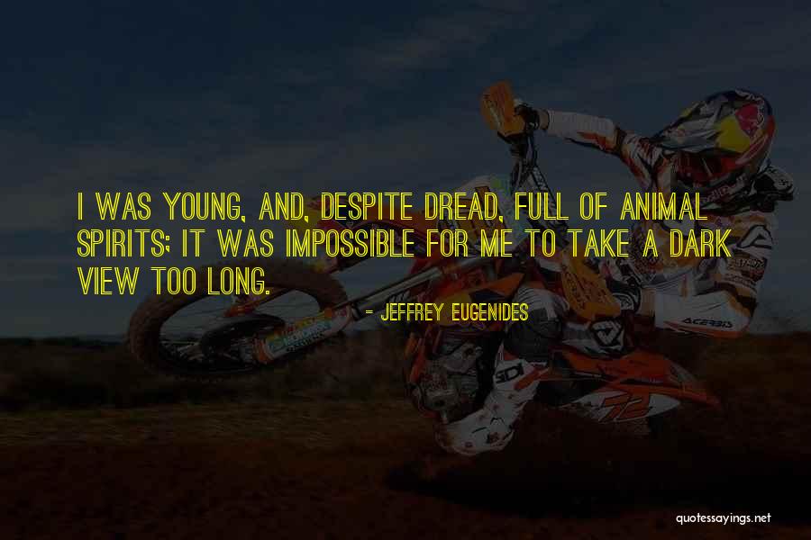 6solo Quotes By Jeffrey Eugenides 6solo Quotes By Jeffrey Eugenides