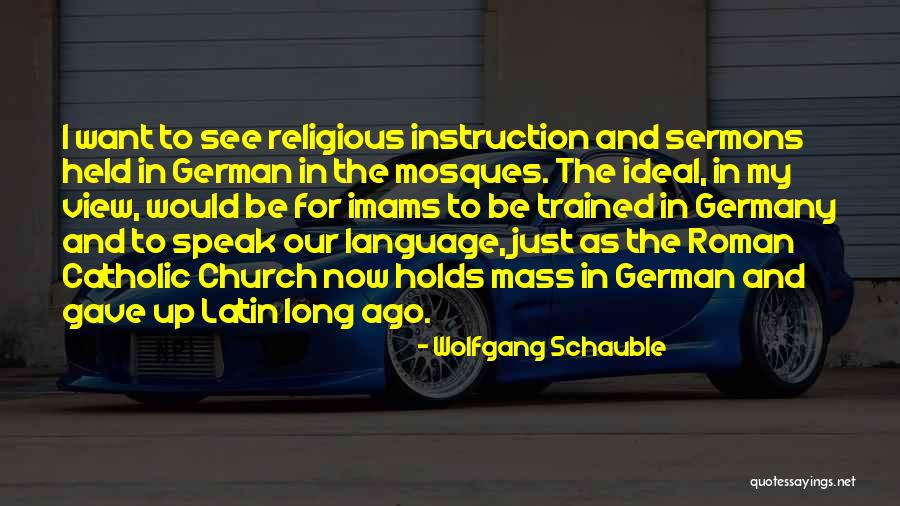 6solo Quotes By Wolfgang Schauble 6solo Quotes By Wolfgang Schauble