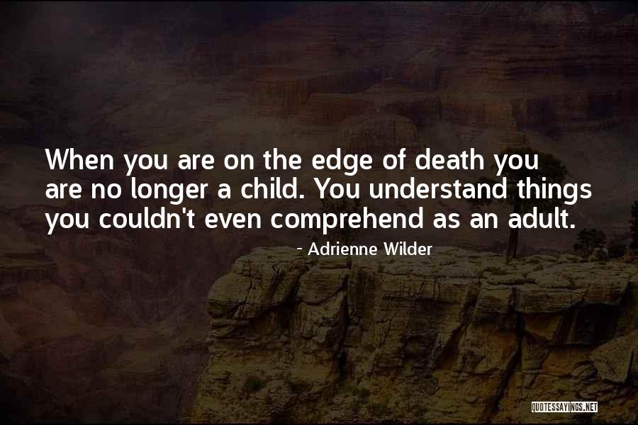 6wells Quotes By Adrienne Wilder 6wells Quotes By Adrienne Wilder