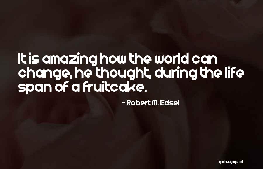 6x10 Aluminum Quotes By Robert M. Edsel 6x10 Aluminum Quotes By Robert M. Edsel