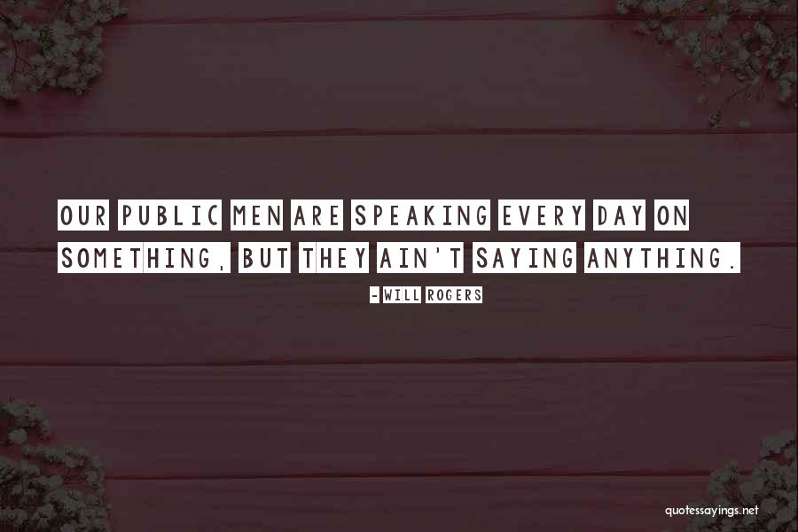 7 18e 11 Warriors Quotes By Will Rogers 7 18e 11 Warriors Quotes By Will Rogers