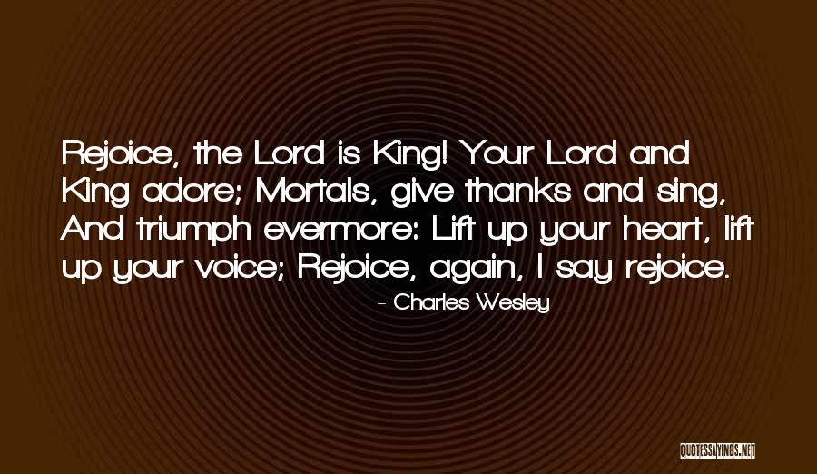 7 18e 1111 Quotes By Charles Wesley 7 18e 1111 Quotes By Charles Wesley