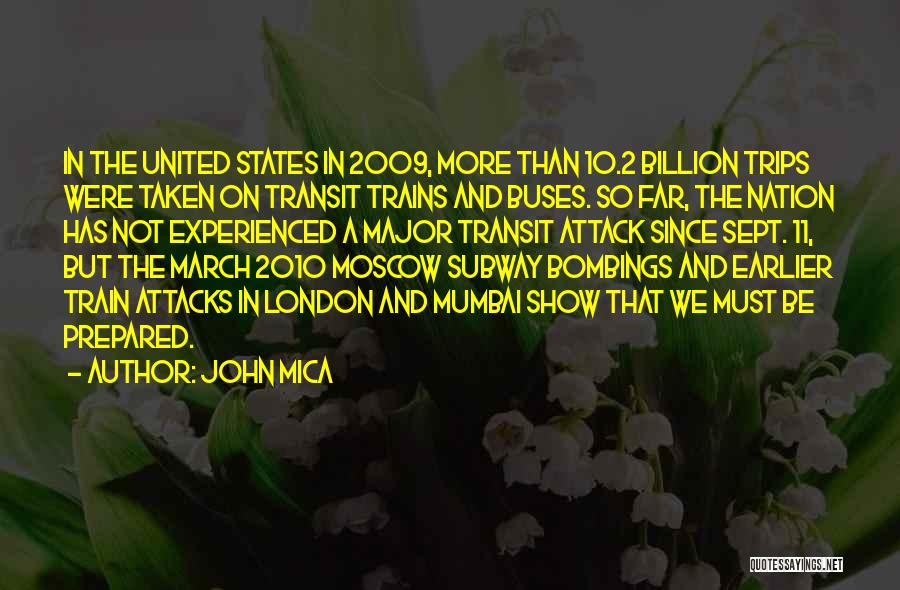 7/7 Bombings Quotes By John Mica