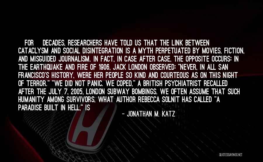 7/7 Bombings Quotes By Jonathan M. Katz 7/7 Bombings Quotes By Jonathan M. Katz