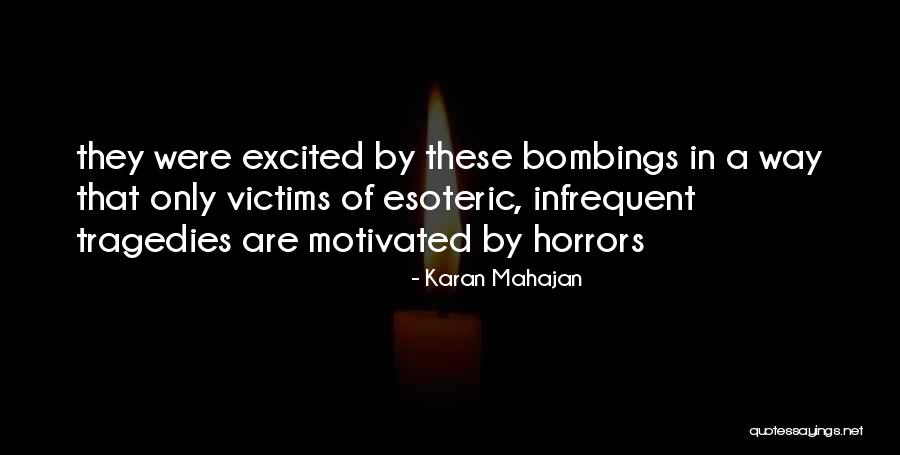 7/7 Bombings Quotes By Karan Mahajan