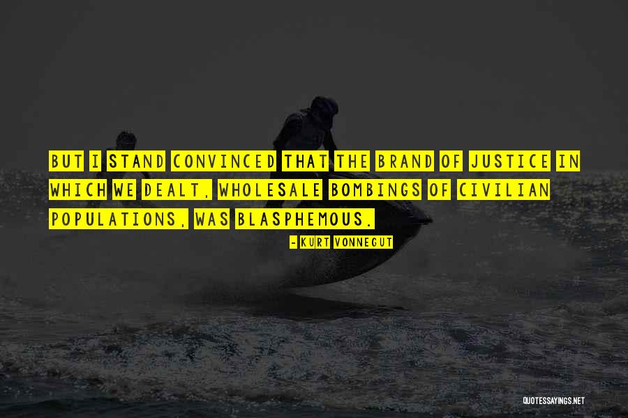 7/7 Bombings Quotes By Kurt Vonnegut 7/7 Bombings Quotes By Kurt Vonnegut